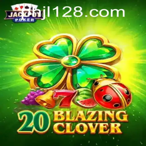 Discover the Thrills of 20BlazingClover with JL128.COM