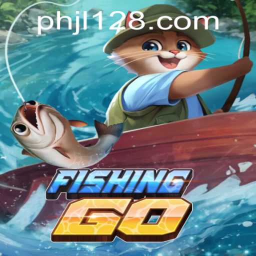 Explore the Exciting World of FishingGO with JL128.COM