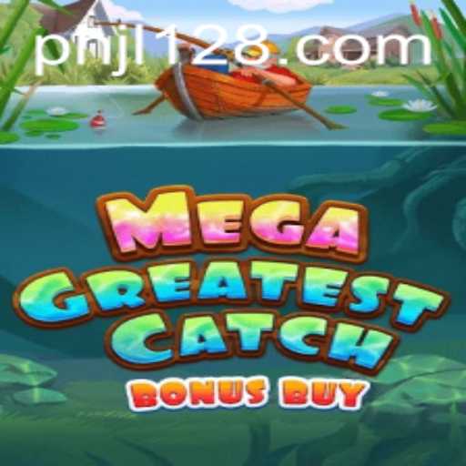 Discover the Thrills of MegaGreatestCatchBonusBuy: Gaming Innovation Meets Modern Entertainment